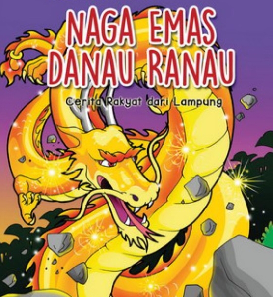 Naga Emas Penjaga Danau Ranau, Berikut Kisahnya