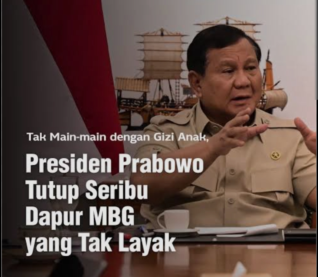 Prabowo Tegas Tutup Dapur MBG Tak Standar, Ribuan SPPG Dievaluasi
