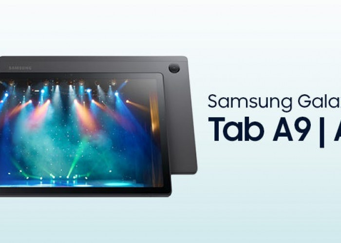 Samsung Merilis Galaxy Tab A9 dan A9+ di Indonesia, Tablet dengan Layar Besar dan Performa Unggul