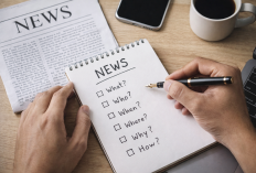 Tips dan Cara Menulis Berita yang Baik dan Menarik untuk Pembaca